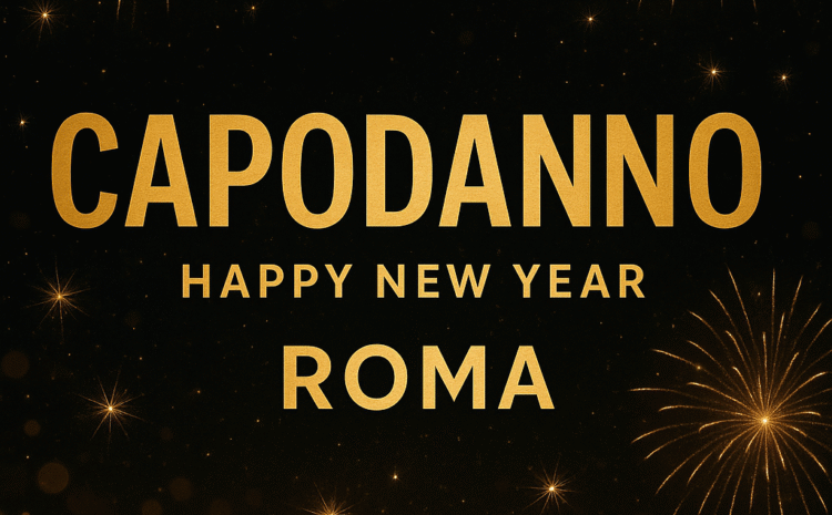  Capodanno in esclusiva Roma