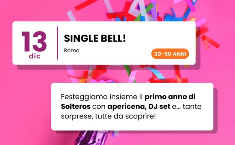  Solteros 1° Anniversario – Cena Spettacolo per Single